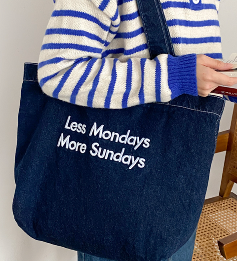 Less Monday Tote