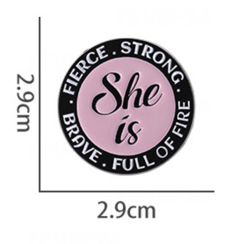 She Is Strong Pin