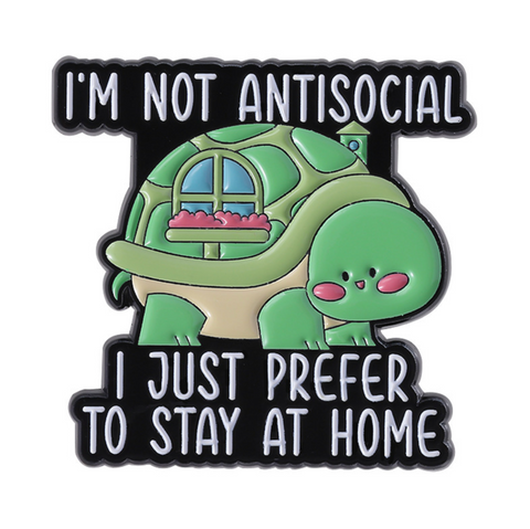 I'm Not Antisocial Turtle Pin