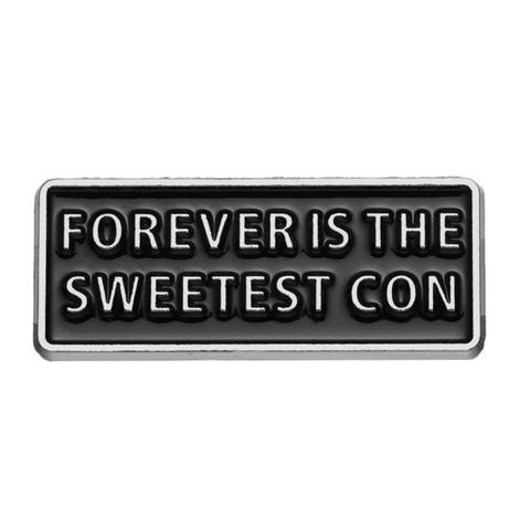 Sweetest Con Pin