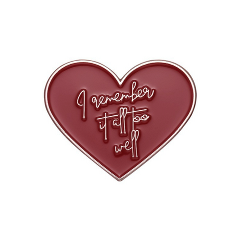I Remember It Pin
