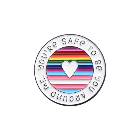 You're safe Pin