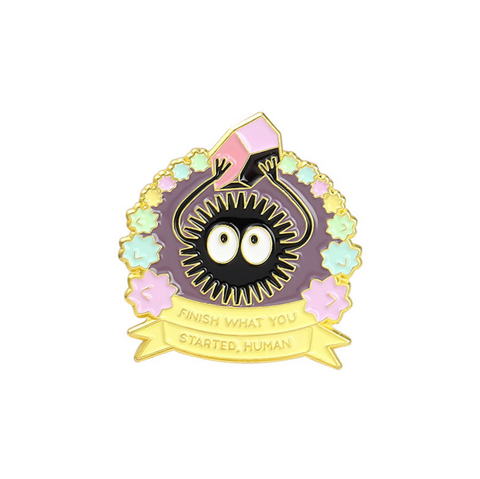 Finish What You Started Soot Ghibli Pin