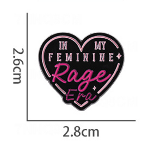 In My Feminine Rage Era Pin
