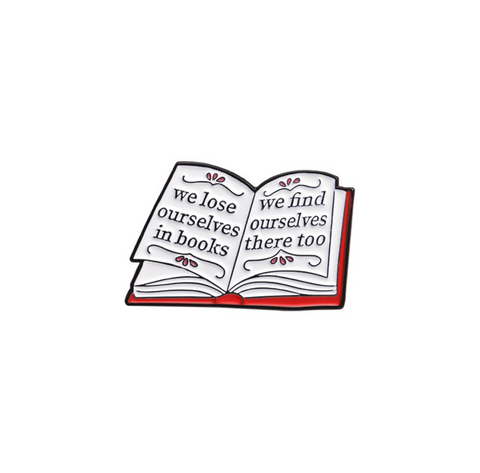 Lose Ourselves in Books Pin