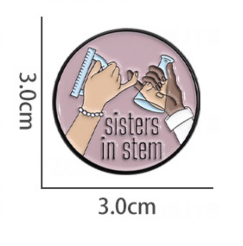 Sisters in Stem Pin