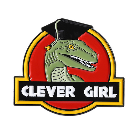 Clever Girl Jurassic Pin