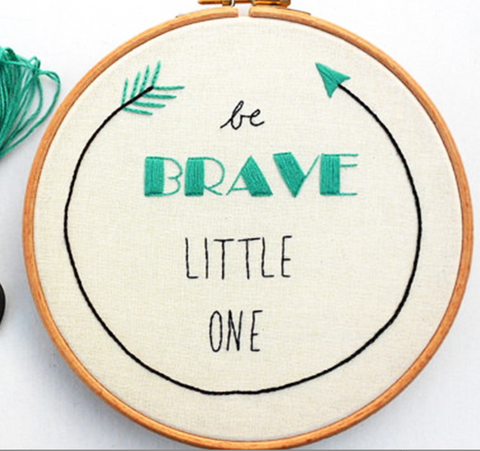 Be Brave Embroidery